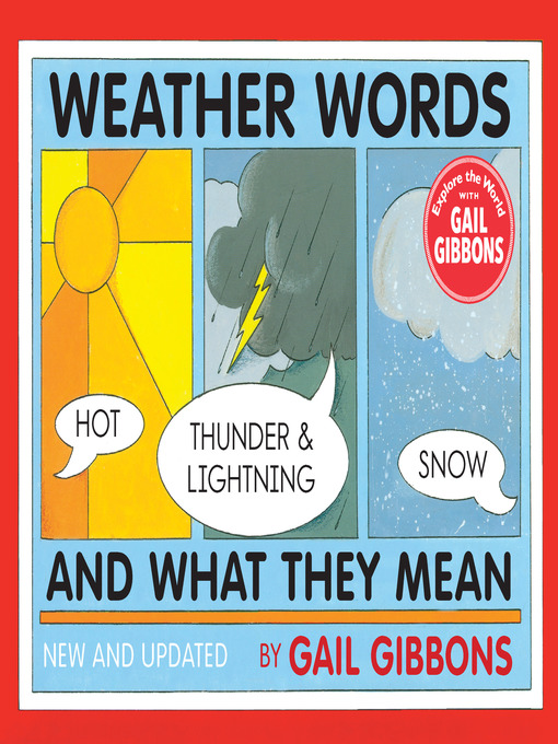 Title details for Weather Words and What They Mean (New Edition) by Gail Gibbons - Wait list